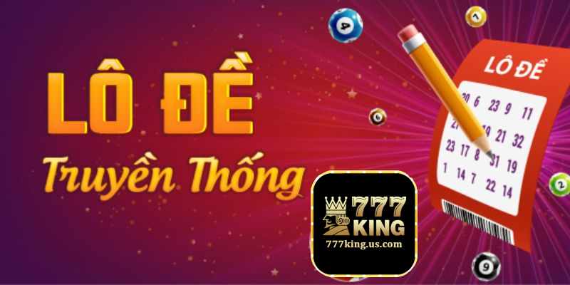 Lô đề 777King